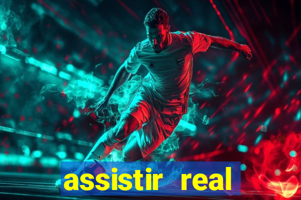 assistir real madrid ao vivo multicanais